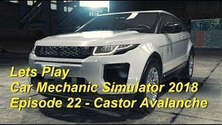 Car Mechanic Simulator 2018 Story Orders - Episode 22 - Castor Avalanche