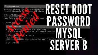 Access Denied root@localhost - Solved - MySQL Server - Windows - Reset Root Password