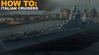 How To: Italian Cruisers