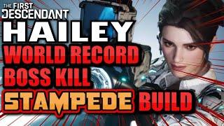 The First Descendant  World RECORD Boss KILL Hailey is Insanely BROKEN