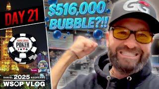GRINDING the MASSIVE $500,000 MONEY BUBBLE?! - Daniel Negreanu 2025 WSOP VLOG Day 21