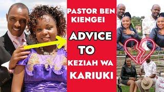 MUTHEE KIENGEI ADVICES EX WIFE KEZIAH WA KARIUKI