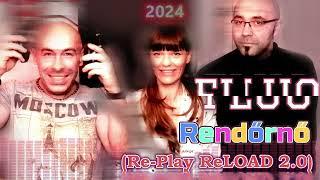 FLUO - Rendőrnő (Re-Play ReLOAD 2.0) 2024