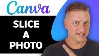 How to Slice a Photo in Canva | Canva Tutorial 2024