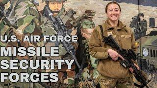 Life as Missile Security Forces (3P0X1) in the AIR FORCE