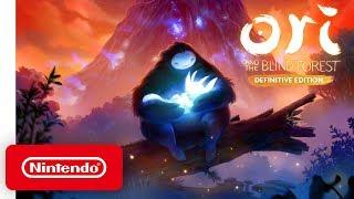 Ori and the Blind Forest: Definitive Edition - Launch Trailer - Nintendo Switch