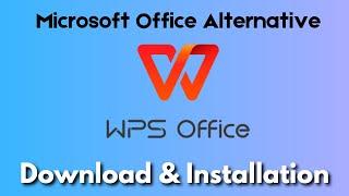 Best FREE Microsoft Office Alternatives | Download & Install WPS Office in Windows Laptop or PC