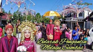 Belarak Hari Besar Pengantin Melayu Sambas Randi dan Rini Desa Sungai Pangkalan II