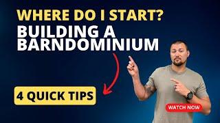 Where To Start When Building A Barndominium