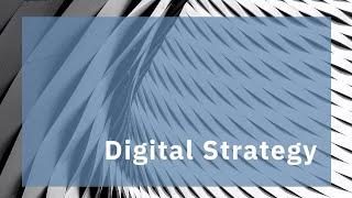 Implementing a Digital Strategy