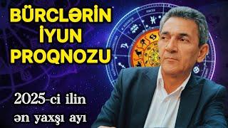 Bürclərin İYUN PROQNOZU (2025)