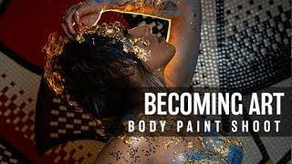 Becoming Art @ BellaVetro Mosaics - Abstract Body Paint Shoot