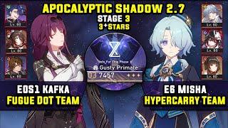 E0 Kafka Carry W/ Fugue & E6 Misha Hypercarry (3 Stars) Apocalyptic Shadow 3 Honkai Star Rail 2.7