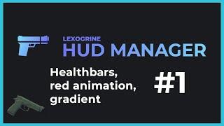 Lexogrine HUD Manager #1 - Healthbars, red animation, gradient