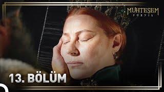 Hürrem Sultan'ın Hikayesi 13. Bölüm "Hürrem Sultan Devrinin Sonu"