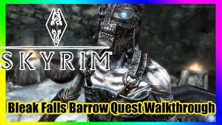 Skyrim - Bleak Falls Barrow Quest Walkthrough