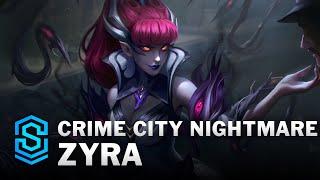 Crime City Nightmare Zyra Skin Spotlight - League of Legends