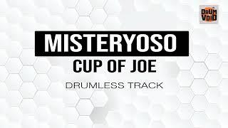 Cup of Joe - Misteryoso (Drumless Track)