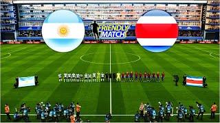 ARGENTINA vs COSTA RICA | INTERNATIONAL FRIENDLY MATCH 2024