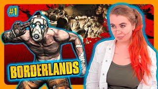 BORDERLANDS | ПЕРВОЕ ПРОХОЖДЕНИЕ НА РУССКОМ | БОРДЕРЛЕНДС | Стрим 1