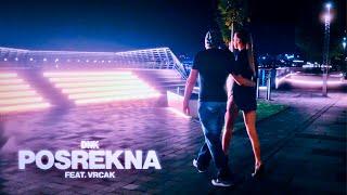 DNK feat. VRCAK - Posrekna (official music video ©2023)