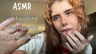 ASMR spit painting, mouth sounds & hand movements for SLEEP