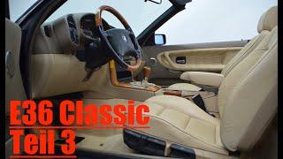 BMW E36 320i Cabrio Individual Mora Metallic Classic| Restauration Teil 3