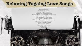 Relaxing Tagalog Love Songs