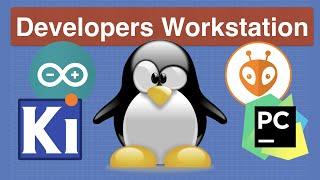 Build a Developer's Linux Workstation - Complete Guide