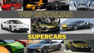 TOP 10 MOST BEAUTIFUL ITALIAN SUPERCARS 2022