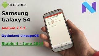 Samsung Galaxy S4 - Stable 4 LineageOS 7.1.2 - June 2017 Security Patches - install guide + review