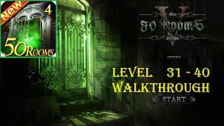 New 50 Rooms Escape 4  level 31 32 33 34 35 36 37 38 39 40