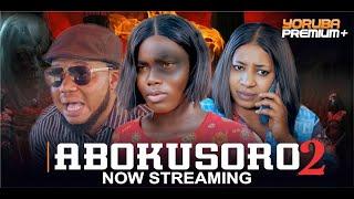 ABOKUSORO 2 Latest Yoruba Movie 2025 | Ronke Odusanya | Fisayo Abebi | Ayo Olaiya | Mide Martins