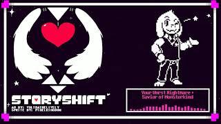 [UNDERTALE AU] STORYSHIFT - Your Worst Nightmare + Savior of Monsterkind