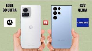 MOTOROLA MOTO X30 PRO VS SAMSUNG GALAXY S22 ULTRA