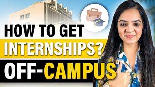 How To Apply For Internships Off-Campus? | Proven Tips To Get Internship Opportunities in 2024