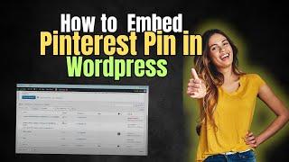 How To Embed Pinterest Pin in WordPress