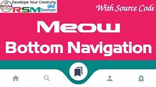 How to create/Implement Meow Bottom Navigation Bar in Android Studio With Java 2023 ।। @RSMDeveloper