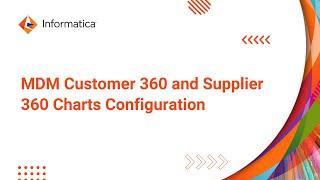 Informatica MDM Customer 360 and Supplier 360 Charts Configuration with DataMart