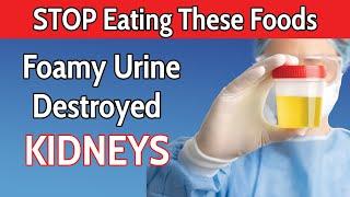 STOP EATING! These 6 Dangerous Foods that Increase Proteinuria and Destroy your Kidneys