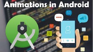 How to Create and Show Animations in Android Studio?