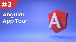 Angular Tutorial - 3 - Angular App Tour