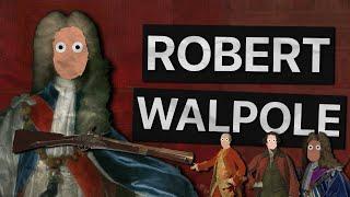 Robert Walpole: The Dictator of Britain