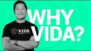 Why VIDA?