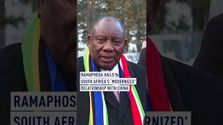Ramaphosa hails South Africa’s ‘modernized’ relationship with China | @GovernmentZA
