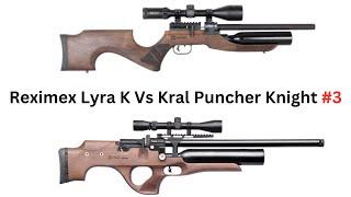 Reximex Lyra K Carbine Vs Kral Puncher Knight W