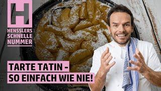 Schnelles Tarte Tatin Rezept von Steffen Henssler