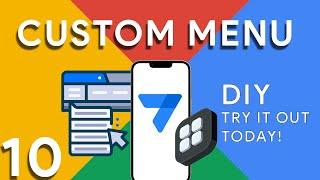 Appsheet Episode 10 : How to add a Custom Menu to your App