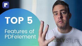 Top 5 PDFelement 8 Features from@GeekyStuff | Best PDF Editor with Powerful Functions