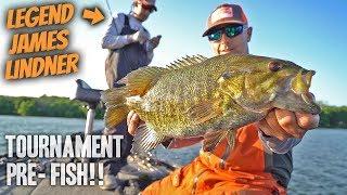 TOURNAMENT PRE-FISH with Legend James Lindner!!